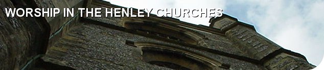 Worship in the Henley Churches