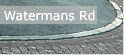 Watermans Road